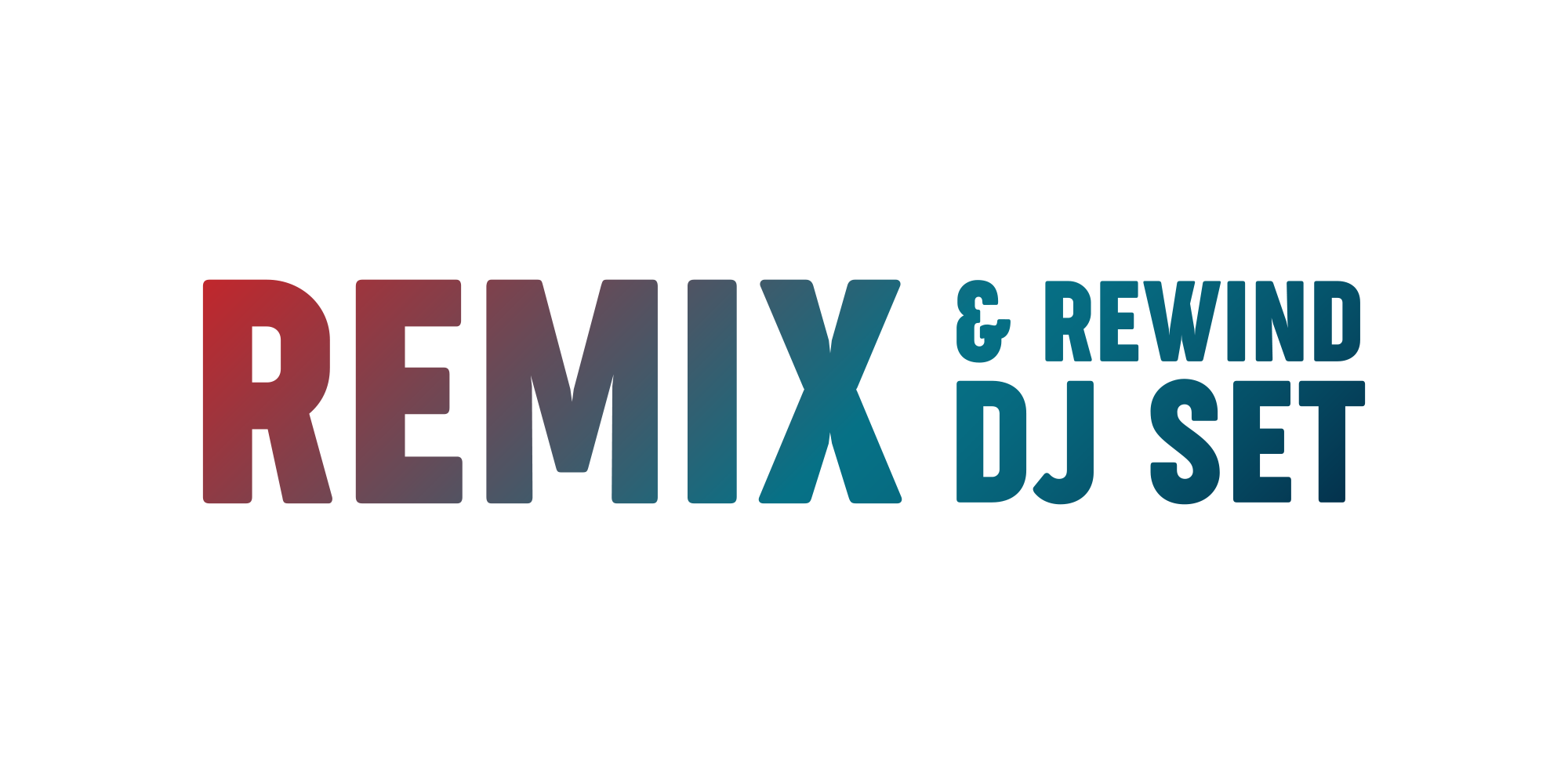 REMIX & REWIND DJ SET